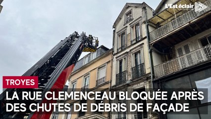 La rue Clémenceau à Troyes bloquée ce samedi 10 février après des chutes de débris de façade