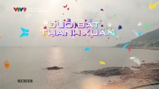 Đuổi Bắt Thanh Xuân Tập 36 Full - Phim Việt Nam VTV9 - Xem Phim Duoi Bat Thanh Xuan Tap 37