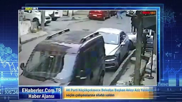 AK Parti Küçükçekmece Belediye Başkan Adayı Aziz Yeniay’ın seçim çalışmalarına silahlı saldırı anı...