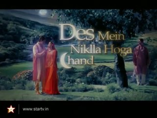Des Mein Nikla Hoga Chand - Episode 22