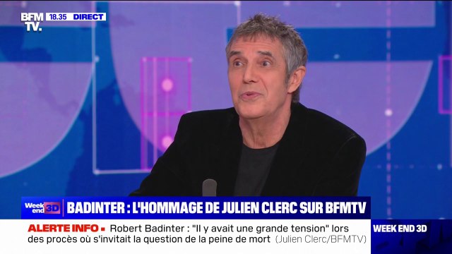 Julien Clerc raconte le jour où il a vu plaider Robert Badinter: Cela a été un souvenir qui m'a marqué toute ma vie