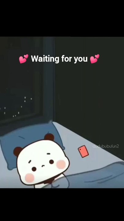 Waiting For You my Love ✨