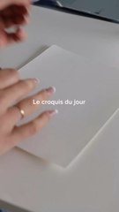 Le croquis du jour !