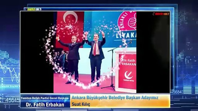 Yeniden Refah Partisi Lideri Erbakan: Ankara Büyükşehir Belediye Başkan Adayımız Suat Kılıç