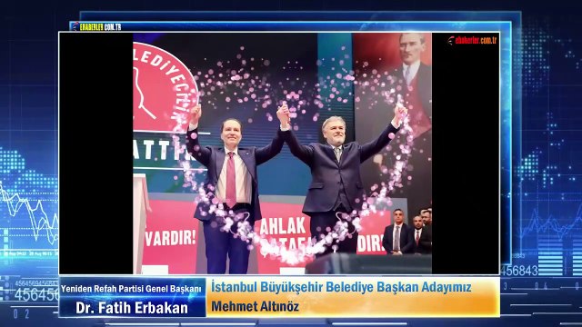 Yeniden Refah Partisi Lideri Erbakan: İstanbul Büyükşehir Belediye Başkan Adayımız Mehmet Altınöz