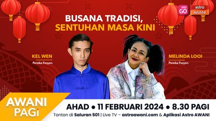 AWANI Pagi: Busana tradisi, sentuhan masa kini