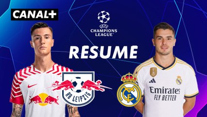 Le résumé de RB Leipzig / Real Madrid - Ligue des Champions 2023-24 (8ème de finale aller)