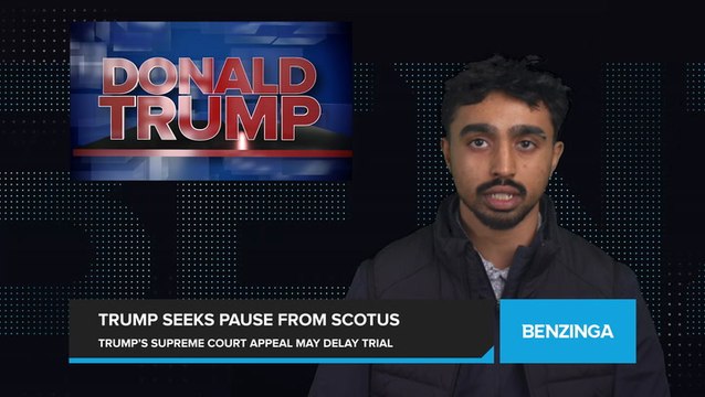 Trump Appeals to US Supreme Court to Pause Ruling on Presidential Immunity
