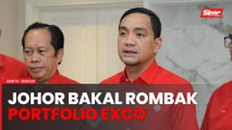 Johor bakal rombak portfolio Exco - Onn Hafiz