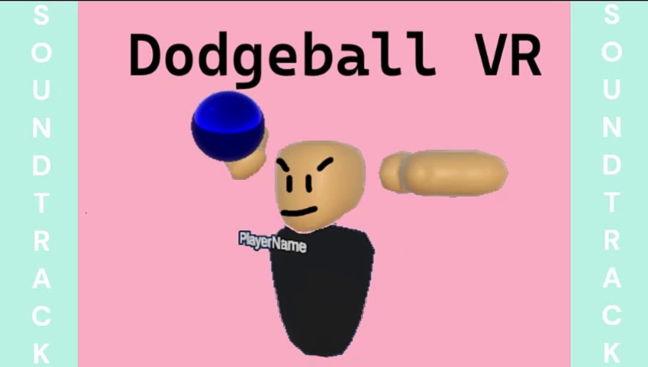 Dodgeball VR Soundtrack 1