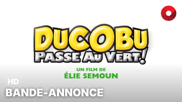 DUCOBU PASSE AU VERT ! de Elie Semoun avec Elie Semoun, Émilie Caen, Frédérique Bel : bande-annonce [HD] | 3 avril 2024 en salle