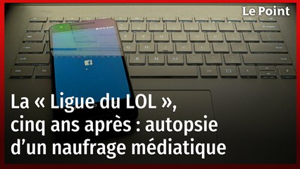 La « Ligue du LOL », cinq ans après : autopsie d’un naufrage médiatique