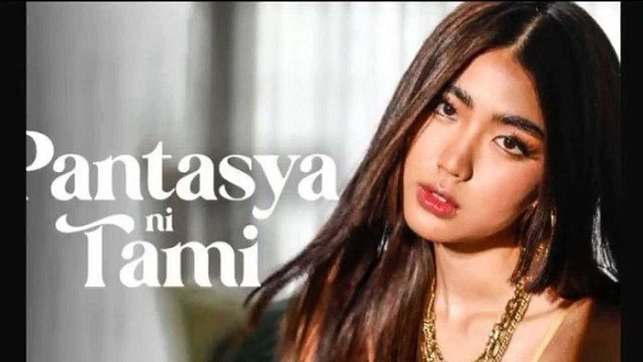 PANTASYA NI TAMI (2024) HD FullMovie - video Dailymotion