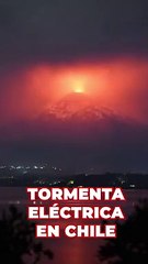 La tormenta eléctrica en Chile iluminando el volcán Villarrica