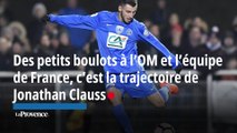 Des petits boulots à l'OM, la trajectoire de Jonathan Clauss