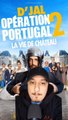 Critique Opération Portugal 2 - La vie de château #operationportugal2 #djal