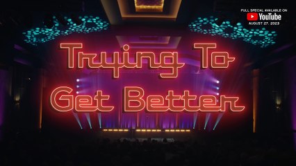 Trying To Get Better | movie | 2023 | Official Trailer