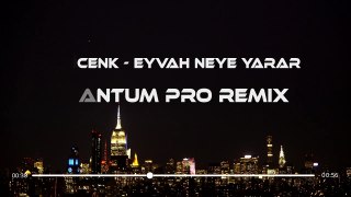 Eyvah Neye Yarar - Semicenk (REMİX) #quantumpro