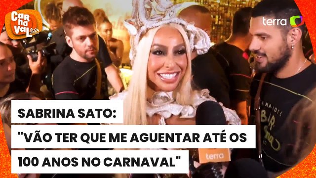 Sabrina Sato: Vão ter que me aguentar até os 100 anos no carnaval