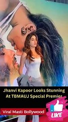 Jhanvi Kapoor Looks Stunning At TBMAUJ Special Premier