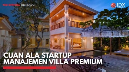Cuan ala Startup Manajemen Villa Premium
