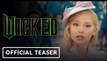 Wicked | Official Teaser Trailer - Ariana Grande, Cynthia Erivo, Jeff Goldblum