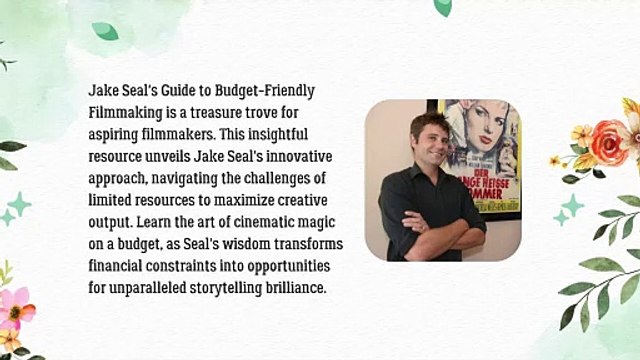 Jake Seal's Guide to Budget-Friendly Filmmaking