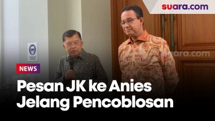 Pesan JK ke Anies Jelang Pencoblosan: Kalau Perlu Dua Hari Dua Malam Kau Tidur