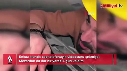 Mezardan da dar yerde 4 gün! Dehşet anlarını video ile görüntüledi