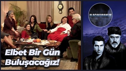 Descargar video: Tüm Aile Hep Bir Ağızdan: Elbet Bir Gün Buluşacağız! | Alacakaranlık 15. Bölüm