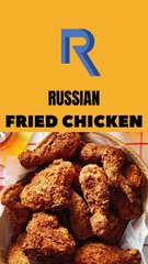 Russian Fried Chicken