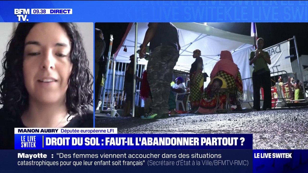 Manon Aubry, députée européenne LFI, sur la fin du droit du sol à Mayotte: "C'est une remise en cause fondamentale de notre histoire, de notre droit"