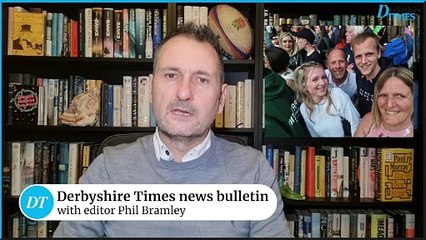 Derbyshire Times news bulletin 12th February