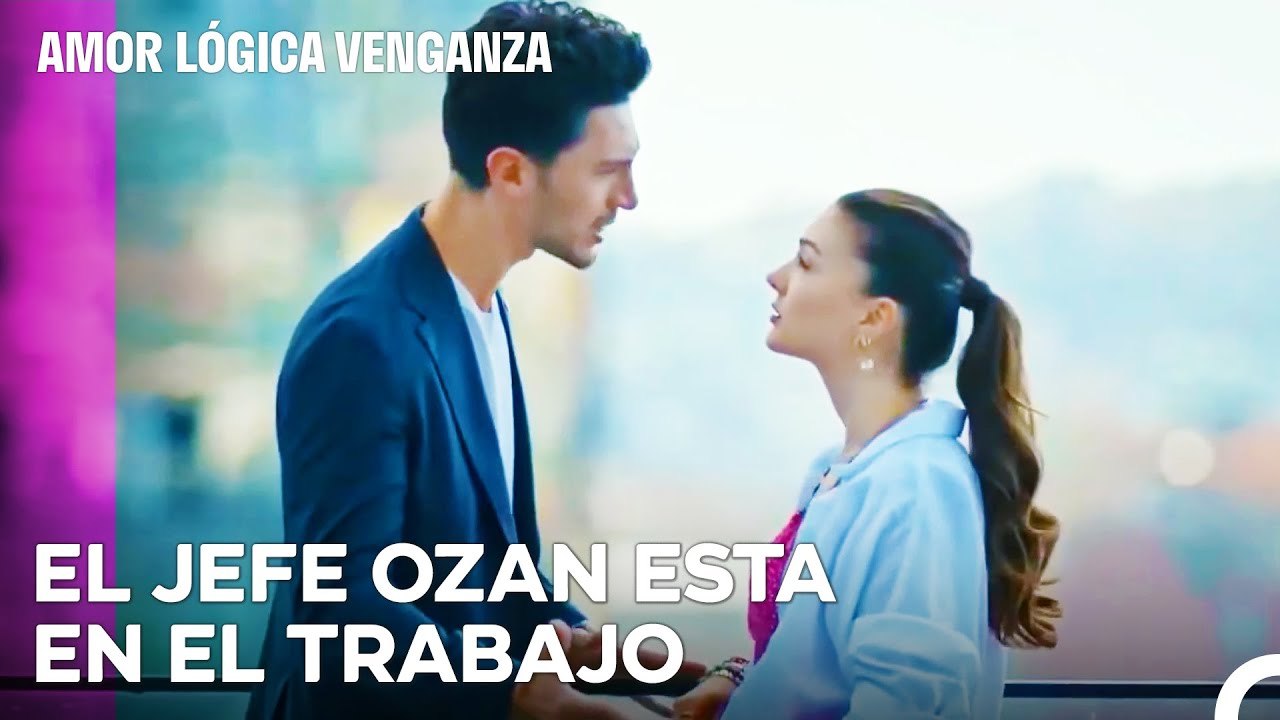 ¡Ven A La Terraza Esra! - Amor Lógica Venganza