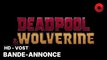 DEADPOOL & WOLVERINE de Shawn Levy avec Ryan Reynolds, Hugh Jackman, Lewis Tan : bande-annonce [HD-VOST] | 24 juillet 2024 en salle