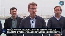 Feijóo apunta a Sánchez tras el asesinato de los guardias civiles: «Fue a los Goya en la noche de luto»