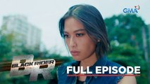 Black Rider: Ang simula ng paghihiganti ni Teresa! (Full Episode 71) February 12, 2024