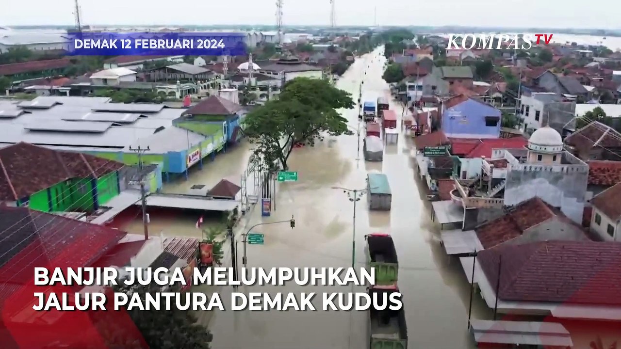Pantauan Udara Jalan Pantura Imbas Jebolnya Tanggul Sungai Wulan di Demak