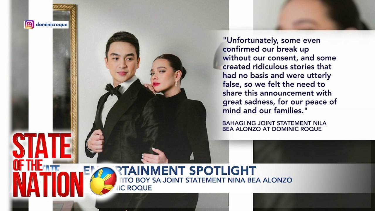 ENTERTAINMENT SPOTLIGHT: Sagot ni Tito Boy sa joint statement nina Bea Alonzo at Dominic Roque | SONA