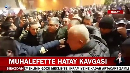 Muhalefette Hatay kavgası... Zan-Levent-Savaş