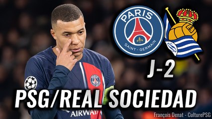  PSG/Real Sociedad : les dernières infos à J-2
