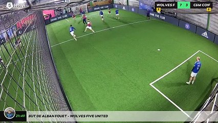 But de Alban Fouet - WOLVES FIVE UNITED