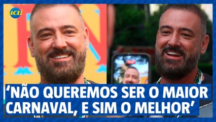 “Não nos interessa ser o maior carnaval, e sim o melhor”, diz secretário Cultura