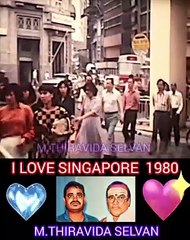 I LOVE SINGAPORE 1980    T  M  SOUNDARARAJAN LEGEND,