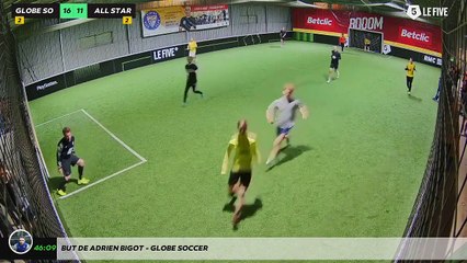 But de adrien bigot - GLOBE SOCCER