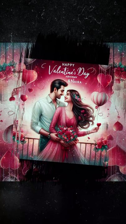 Happy Valentine's Day Abhinav and Naira ❤️ #valentinesday2024 #valentines #valentines2024 #trend