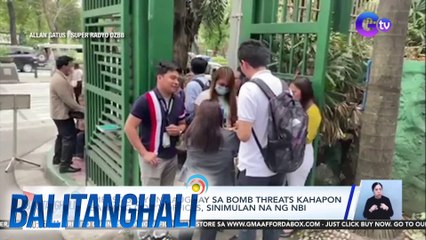 Imbestigasyon kaugnay sa bomb threats kahapon sa ilang gov't offices, sinimulan na ng NBI | BT