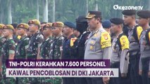 Polda Metro Jaya dan Kodam Jaya Kerahkan 7.600 Personel untuk Kawal Pencoblosan di DKI Jakarta