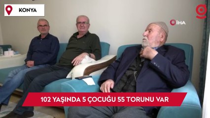 102 yaşında 5 çocuğu 55 torunu var