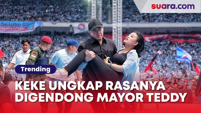 Keke Ungkap Rasanya Jadi Cewek yang Digendong Mayor Teddy: Gak Ada yang Bisa Ngerasain Deh!